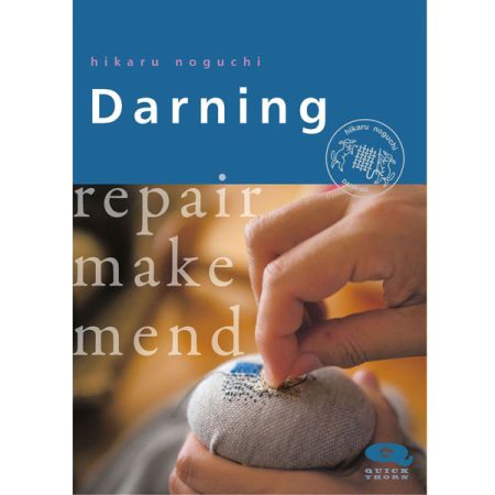 Darning - Repair, Make, Mend